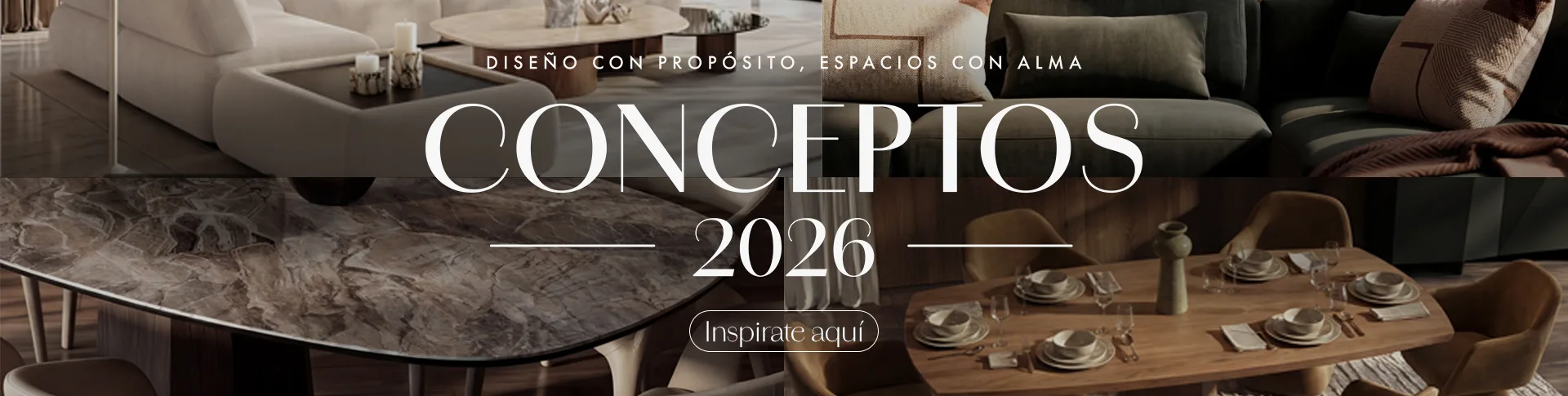 Banner Conceptos 2026, diseño con propósito espacios con alma: collage de salas y comedores en tonos neutros