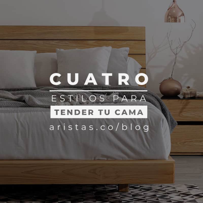 Imagen con el texto «Cuatro estilos para tender tu cama» sobre una cama con cabecero de madera, ropa gris y almohadas